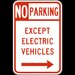 No Parking Except Electric Vehicle Sign Right Arrow